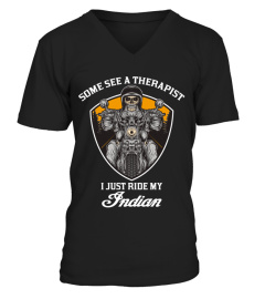 SOME SEE A THERAPIST I JUST RIDE MY INDIAN T SHIRT