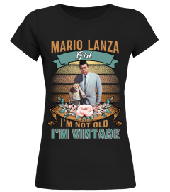 MARIO LANZA GIRL I'M NOT OLD I'M VINTAGE