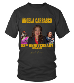 ANGELA CARRASCO 52ND ANNIVERSARY