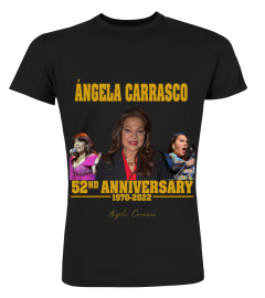 ANGELA CARRASCO 52ND ANNIVERSARY