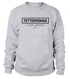 FetterWomen Shirt FetterWomen Fetterman For Senate t shirt