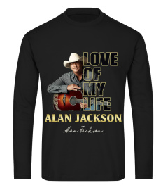 aaLOVE of my life Alan Jackson