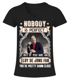 NOBODY IS PERFECT BUT IF YOU ARE AN ELOY DE JONG FAN YOU'RE PRETTY DAMN CLOSE