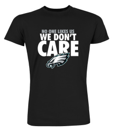 Philadelphia Eagles no one likes us we don’t care logo T-shirt