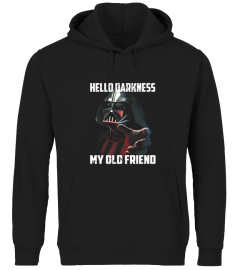 Hello Darkness My Old Friend T-shirt