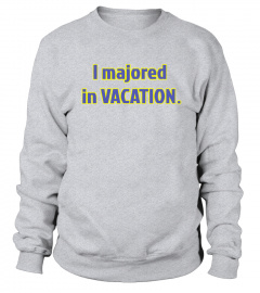 I Majored In Vacation Shirt chad hsm I Majored In Vacation T Shirt