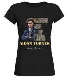 aaLOVE of my life Aidan Turner
