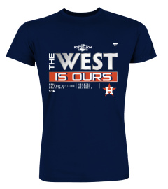 MLB Postseason The West Is Ours Houston Astros 2022 AL West Division Champions T Shirt