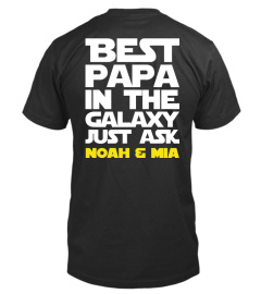 Best Papa In The Galaxy - Custom Shirt