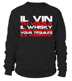 Je vin tu vodka il whisky...