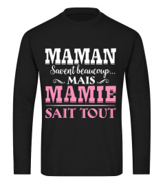 MAMIE SAIT TOUT