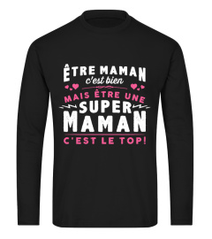 SUPPER MAMAN C'EST LE TOP