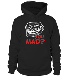 Mens You Mad Still Mad Troll Face Shirts