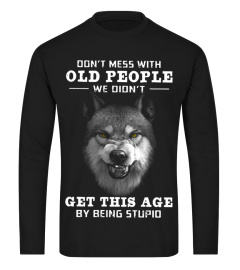 Don't Mess With Old People Wolf