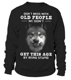 Don't Mess With Old People Wolf