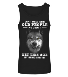 Don't Mess With Old People Wolf