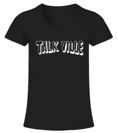 Talk Ville Podcast Shirt