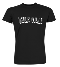 Talk Ville Podcast Shirt