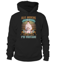 JULIE ANDREWS GIRL I'M NOT OLD I'M VINTAGE