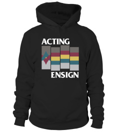 Trekkie David Wil Wheaton'S Acting Ensign T Shirt Acting Ensign Shirt