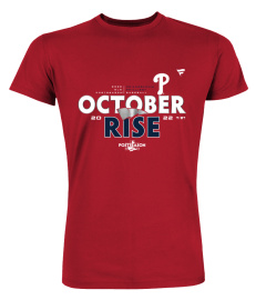 Philadelphia Phillies October Rise Red 2022 Postseason Locker Room Shirt