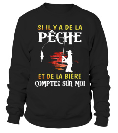 Si il y a de la pêche,  et de la bière comptez sur moi