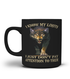 I Know My Limits Wolf