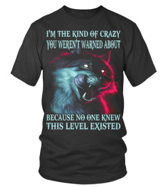 I'm The Kind Of Crazy Wolf