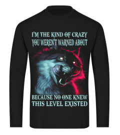 I'm The Kind Of Crazy Wolf