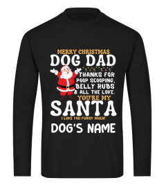 Dear Dog Dad - You're My Santa