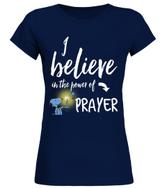 I Believe In The Power Of Prayer