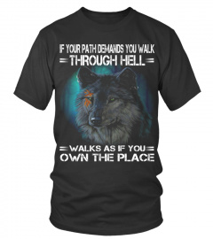 If Your Path Demands You Walk Wolf