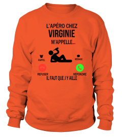L'apéro chez Virginie m'appelle... Il faut que j y aille - Edition Limitée