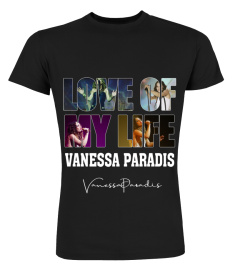 LOVE OF MY LIFE - VANESSA PARADIS