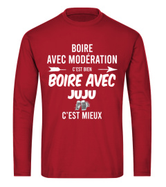 Boire avec modération c'est bien boire avec Juju c'est mieux - Edition Limitée