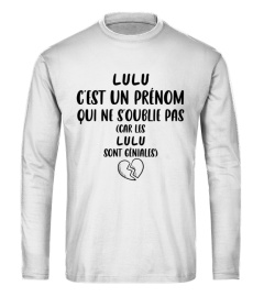 Lulu c'est un prénom qui ne s'oublie pas ( car les Lulu sont géniales ) - Edition Limitée