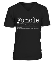Funcle Definition Like A Regular Uncle Just Way Cooler