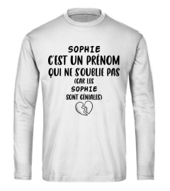 Sophie c'est un prénom qui ne s'oublie pas ( car les Sophie sont géniales ) - Edition Limitée