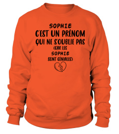 Sophie c'est un prénom qui ne s'oublie pas ( car les Sophie sont géniales ) - Edition Limitée