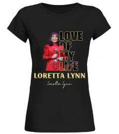 aaLOVE of my life Loretta Lynn