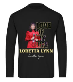 aaLOVE of my life Loretta Lynn