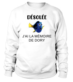 Désolée j'ai la mémoire de Dory - Edition Limitée