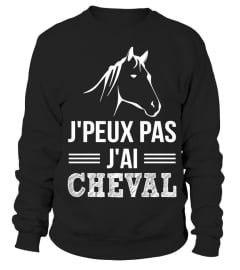 J'peux pas j'ai Cheval