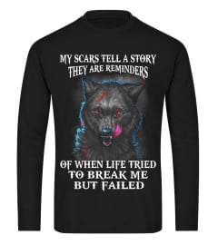 My Scars Tell A Story Wolf