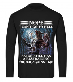 Nope I Can't Go To Hell Wolf
