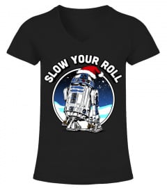 R2D2 Santa Hat Slow Your Roll Christmas