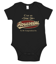 C'Est Un Truc De Rousseau Tu Ne Comprendrais Pas T-Shirt Avec Nom Personnalisé