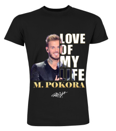 LOVE OF MY LIFE - M. POKORA