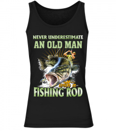 Never underestimate an old man with a fishing rod
