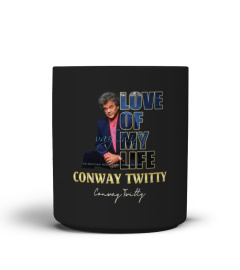 aaLOVE of my life Conway Twitty